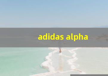 adidas alpha